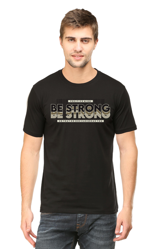 Be Strong Printed Round Neck T-Shirt